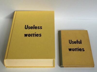Useless Worries vs. Useful Worries